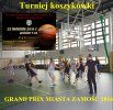 Koszykarski turniej GAND PRIX MIASTA ZAMOŚĆ 2016